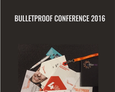 Bulletproof Conference 2016