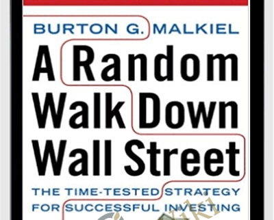 A Random Walk Down Wallstreet – Burton G Malkiel
