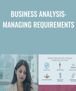 Business Analysis: Managing Requirements - Milena Pajic