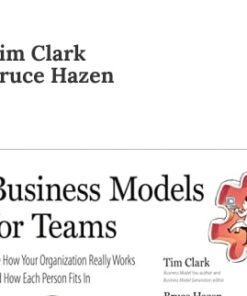 Business Models for Teams: See How Your Organization Really Works