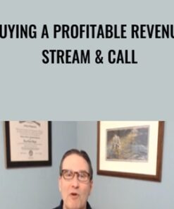 Buying A Profitable Revenue Stream & Call
