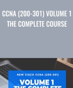 CCNA (200-301) Volume 1 The Complete Course - Lazaro Diaz