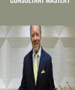 CONSULTANT MASTERY – JAY ABRAHAM