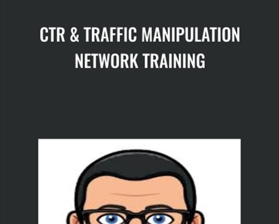 CTR & Traffic Manipulation Network Training - Chris Palmer