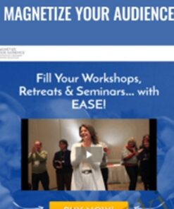 Magnetize Your Audience – Callan Rush