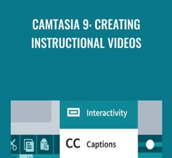 Camtasia 9: Creating Instructional Videos – Kat Anderson