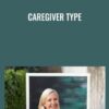Caregiver Type - Kaye Putnam