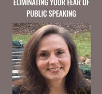 Eliminating Your Fear of Public Speaking - Carol Look