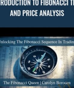 Introduction to Fibonacci Time and Price Analysis - Carolyn Boroden
