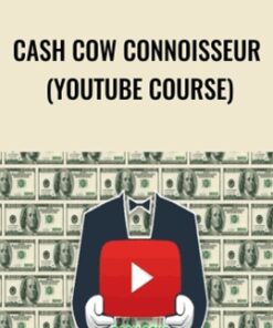 Cash Cow Connoisseur (YouTube Course)