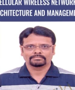 Cellular Wireless Network : Architecture and Management - Krishna Basudevan