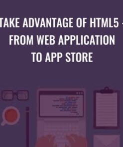 Take Advantage of HTML5 - From Web Application to App Store - Ch Muhammad Osama