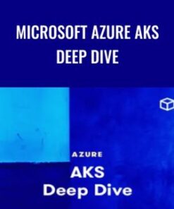 Microsoft Azure AKS Deep Dive – Chad Crowell