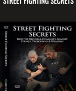Street Fighting Secrets - Chad Lyman