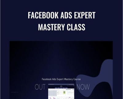 Facebook Ads Expert Mastery Class – Chase Chappell