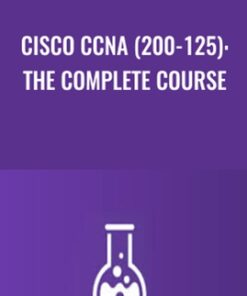 Cisco CCNA (200-125): The Complete Course - Lazaro Diaz