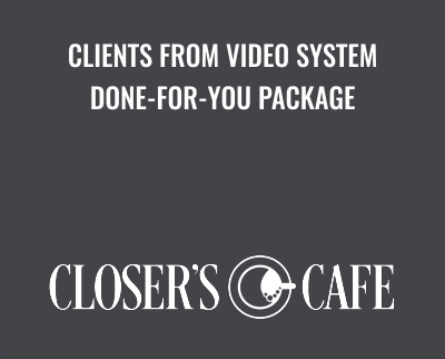 Clients from Video System - Done-for-You Package - Fearless Social