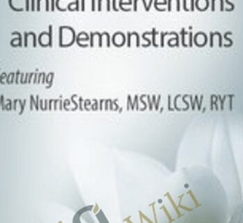 Yoga & Mindfulness: Clinical Interventions and Demonstrations - Barbara Neiman & Mary NurrieStearns