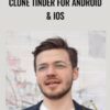 Clone Tinder for Android & iOS - Justin Nothling