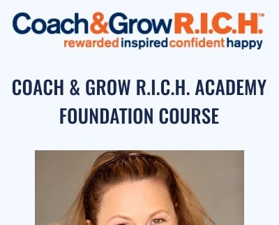 Coach & Grow R.I.C.H. Academy Foundation Course