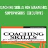 Coaching Skills for Managers & Supervisors