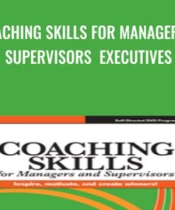 Coaching Skills for Managers & Supervisors