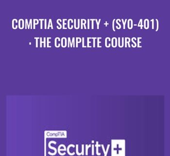 CompTIA Security + (SY0-401): The Complete Course - Lazaro Diaz