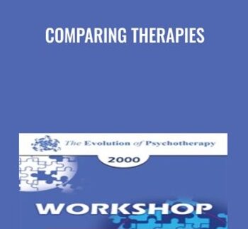 Comparing Therapies - William Glasser
