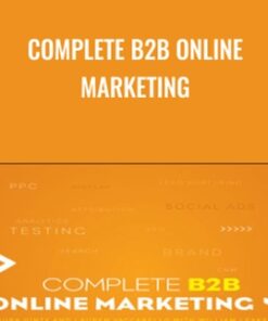 Complete B2B Online Marketing - William Leake