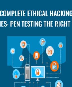 Complete Ethical Hacking Series: Pen Testing the Right Way - Chad Russell