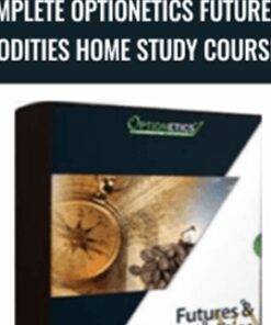 Complete Optionetics Futures & Commodities Home Study Course 2007 - Anonymous