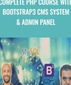 Complete PHP Course With Bootstrap3 CMS System & Admin Panel - Joe Parys