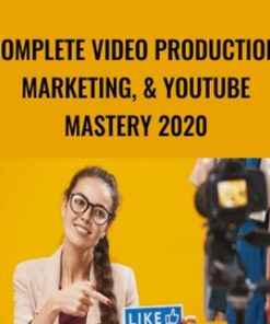 Complete Video Production, Marketing, & YouTube Mastery 2020