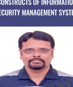 Constructs of Information Security Management System - Krishna Basudevan
