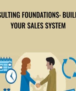 Consulting Foundations: Building Your Sales System - Meridith Powell