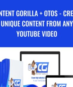 Content Gorilla + OTOs - Create Unique Content From ANY YouTube Video