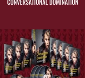 Conversational Domination – Deepak Wayne