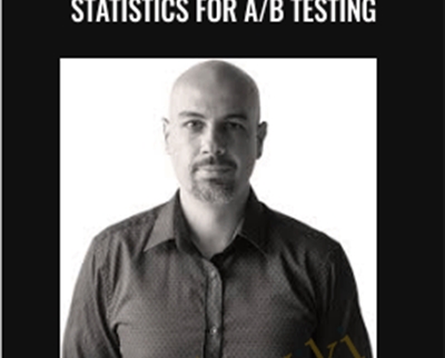 Statistics for A/B testing - ConversionXL, Georgi Georgiev
