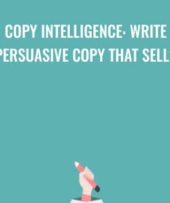 Copy Intelligence: Write Persuasive Copy that Sells - Basim Salim
