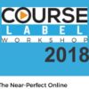 Course Label Workshop 2018 - John Reese
