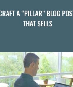 Craft a “Pillar” Blog Post that Sells - Russ Henneberry