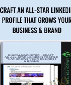Craft an All-Star LinkedIn Profile That Grows Your Business & Brand - Digital Marketer