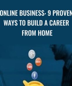 Online Business: 9 Proven Ways to Build a Career from Home - Craig Blewett