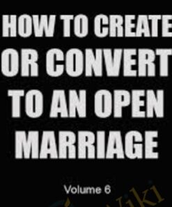 Create Or Convert To An Open Marriage - Blackdragon