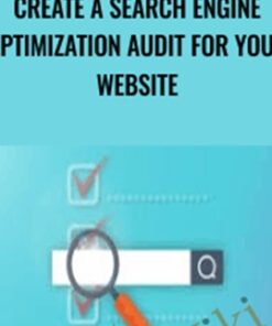 Create a Search Engine Optimization Audit For Your Website - John Shea