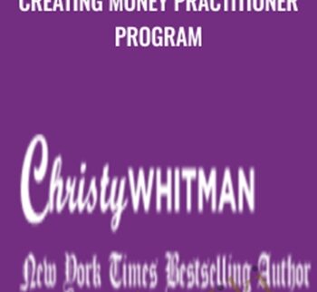 Creating Money Practitioner Program - Christy Whitman
