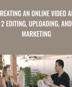 Creating an Online Video Ad: 2 Editing, Uploading, and Marketing - Nick Harauz