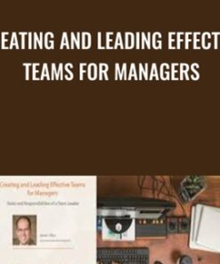 Creating and Leading Effective Teams for Managers - Jason Alba