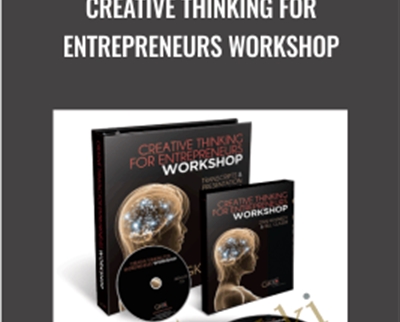 Creative Thinking For Entrepreneurs Workshop – Dan Kennedy