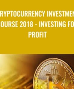 Cryptocurrency Investment Course 2018 - Investing For Profit - David Weinstock